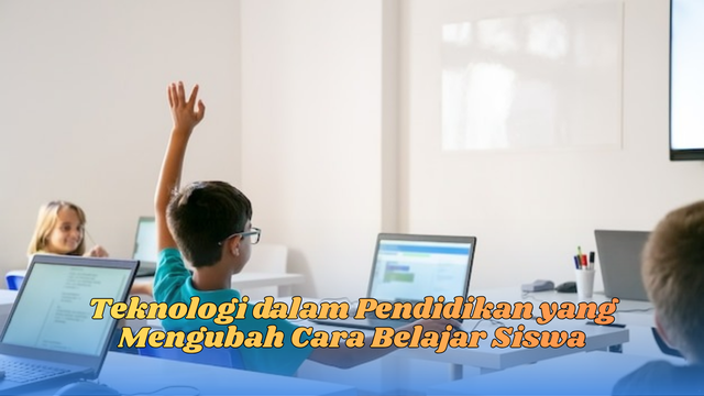 Teknologi dalam Pendidikan